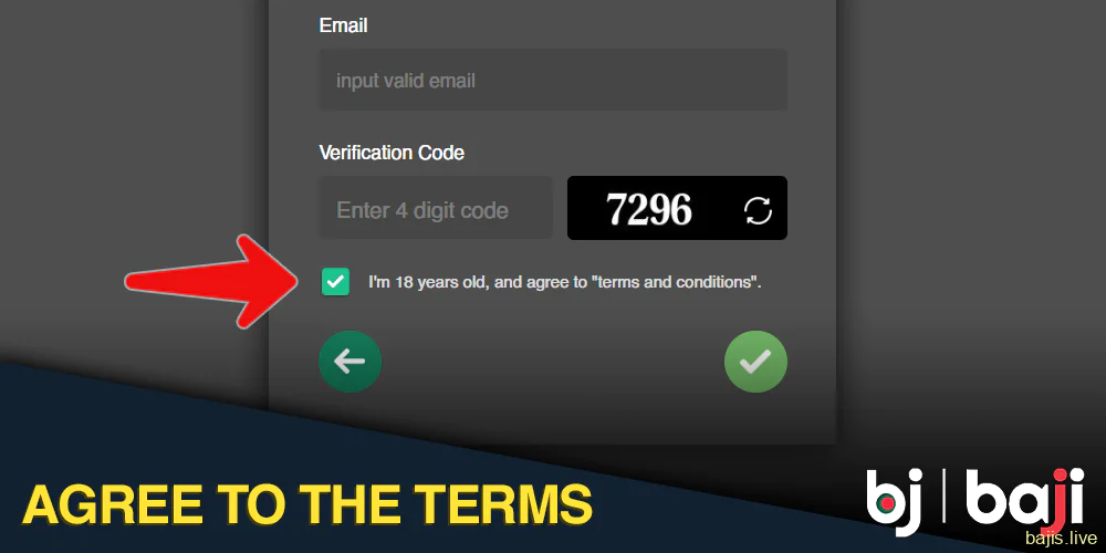 Agree to the terms and conditions of the Baji site when registering