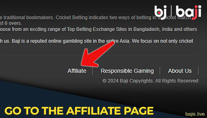 Go to the affiliate page from the footer of the main page of the Baji website